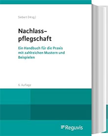 Nachlasspflegschaft, 6. Auflage